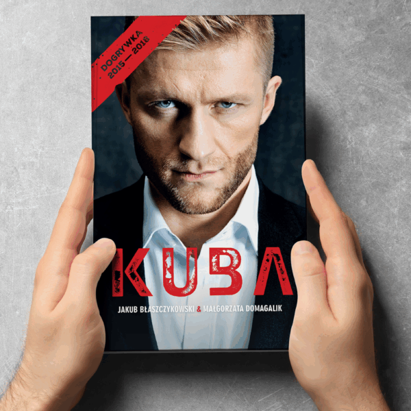 KUBA – Jakub Błaszczykowski, Małgorzata Domagalik / Autobiografia